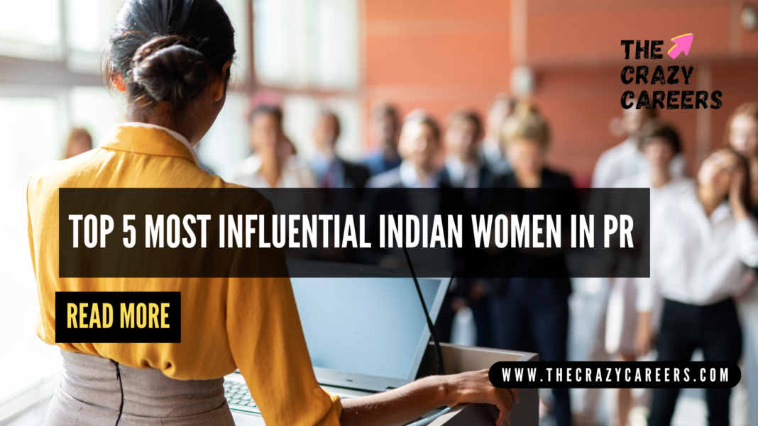 Top 5 Most Influential Indian Women in PR