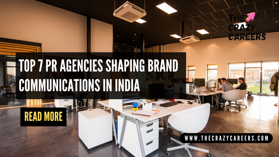Top 7 PR Agencies Shaping Brand Communications in India