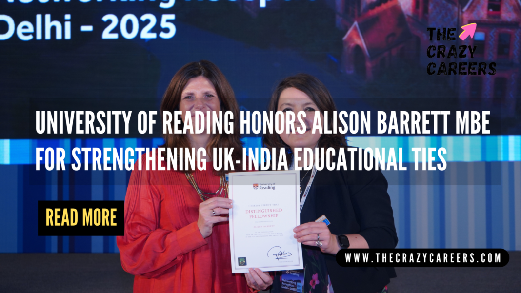University of Reading Honors Alison Barrett MBE for Strengthening UK-India Educational Ties