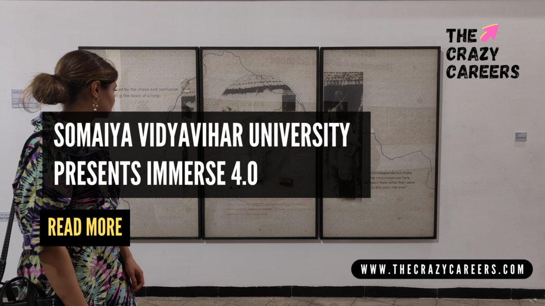 Somaiya Vidyavihar University Presents IMMERSE 4.0_The Crazy Careers